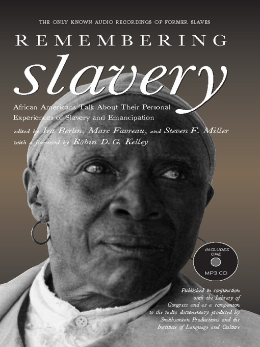 Title details for Remembering Slavery by Ira Berlin - Available